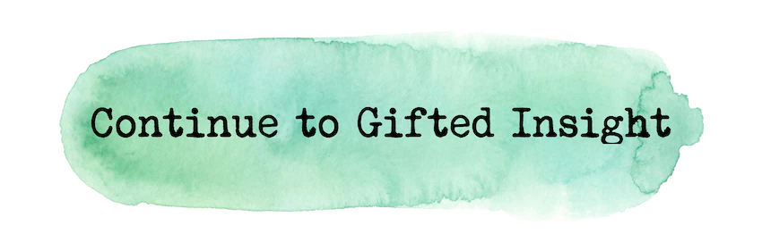 Continue to Gifted Insight