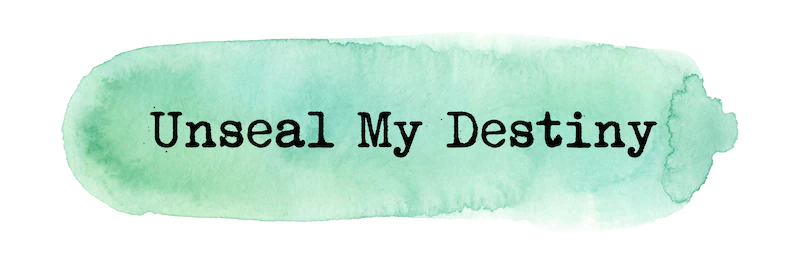 Unseal My Destiny